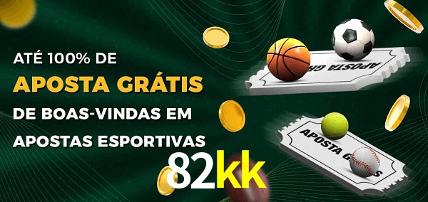 82kk Ate 100% de Aposta Gratis